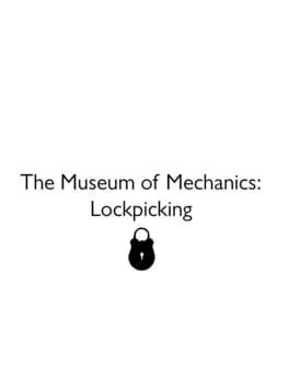  Museum of Mechanics: Lockpicking  cover
