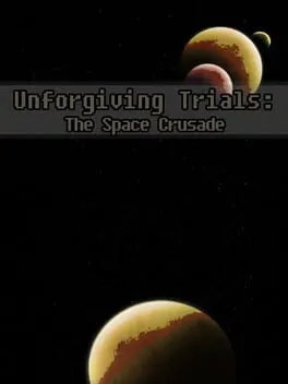  Unforgiving Trials: The Space Crusade  cover