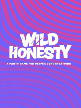  Wild Honesty: A party game for deeper conversations  cover