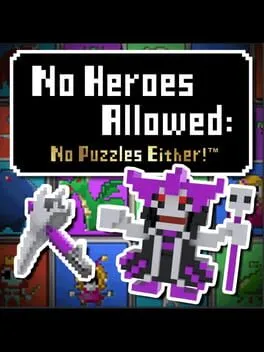  No Heroes Allowed: No Puzzles Either!  cover