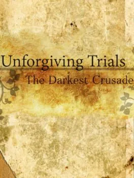  Unforgiving Trials: The Darkest Crusade  cover