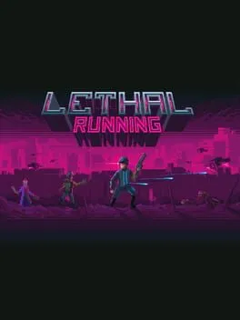  Lethal Running  cover