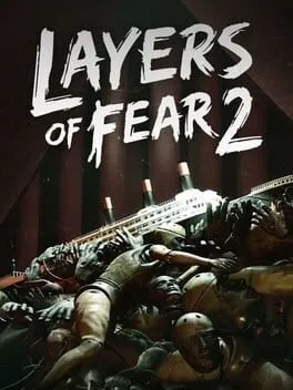  Layers of Fear 2  cover
