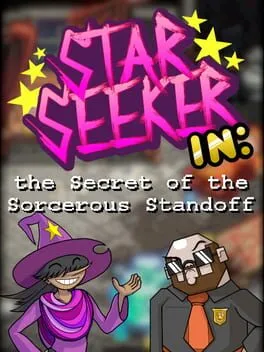  Star Seeker in: the Secret of the Sorcerous Standoff  cover