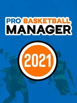  Pro Basketball Manager 2021  cover