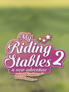  My Riding Stables 2: A New Adventure  cover