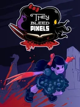  They Bleed Pixels  cover