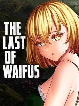  The Last of Waifus  cover