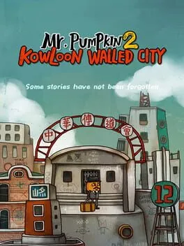  Mr. Pumpkin 2: Kowloon Walled City  cover