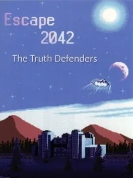  Escape 2042: The Truth Defenders  cover