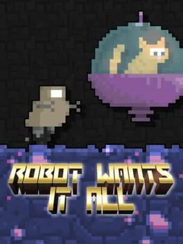  Robot Wants It All  cover