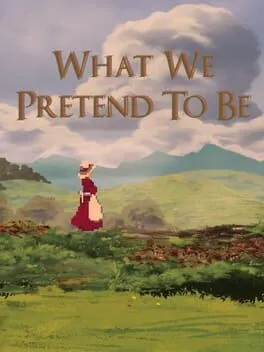  What We Pretend to Be  cover