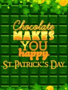  Chocolate makes you happy: St.Patrick's Day  cover