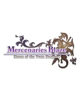  Mercenaries Blaze: Dawn of the Twin Dragons  cover
