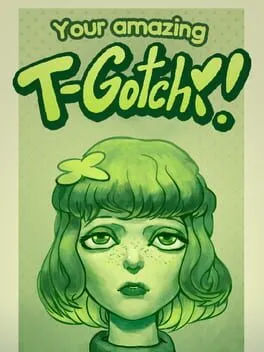  Your amazing T-Gotchi!  cover