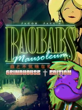  Baobabs Mausoleum Grindhouse Edition - Country of Woods and Creepy Tales  cover