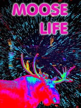  Moose Life  cover