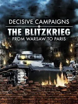  Decisive Campaigns: The Blitzkrieg from Warsaw to Paris  cover