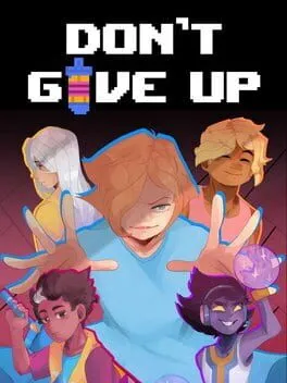  DON'T GIVE UP: A Cynical Tale  cover