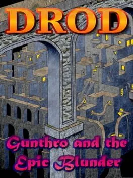  DROD 4: Gunthro and the Epic Blunder  cover