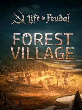  Life is Feudal: Forest Village  cover