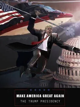  Make America Great Again: The Trump Presidency  cover