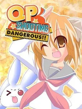  QP Shooting: Dangerous!!  cover