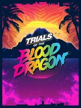  Trials of the Blood Dragon  cover