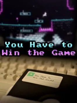  You Have to Win the Game  cover