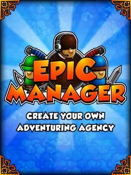  Epic Manager - Create Your Own Adventuring Agency  cover