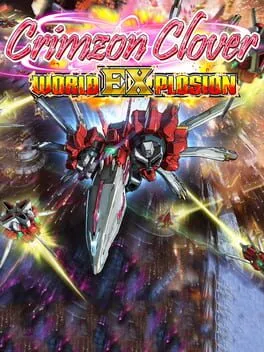  Crimzon Clover: World EXplosion  cover