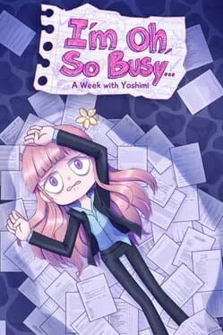  I'm Oh, So Busy...:A Week with Yoshimi  cover