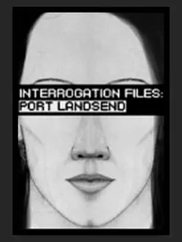  Interrogation Files: Port Landsend  cover
