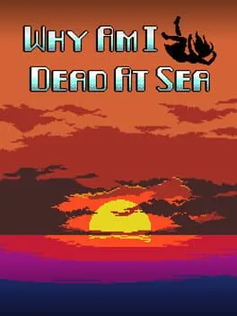  Why Am I Dead At Sea  cover