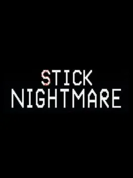  Stick Nightmare  cover