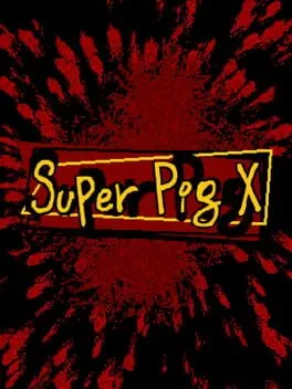  Super Pig X  cover