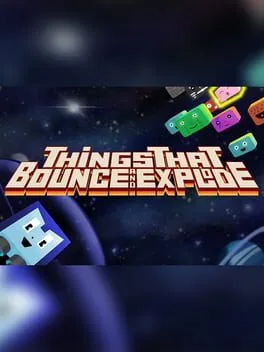  Things That Bounce and Explode  cover