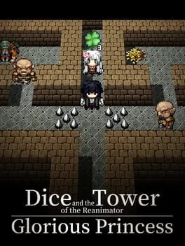  Dice and the Tower of the Reanimator: Glorious Princess  cover