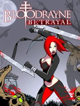  BloodRayne Betrayal (Legacy)  cover