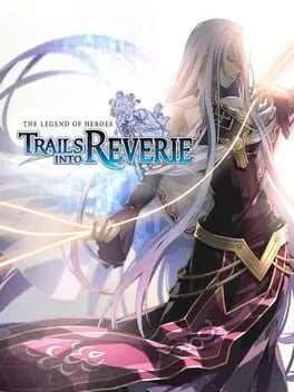  The Legend of Heroes: Trails into Reverie  cover