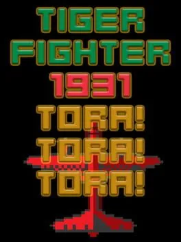  Tiger Fighter 1931: Tora!Tora!Tora!  cover