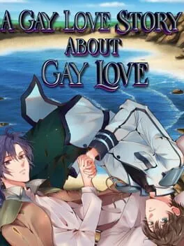  A Gay Love Story About Gay Love  cover