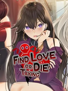 Find Love or Die Trying  cover