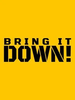  BRING IT DOWN!  cover