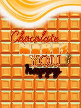  Chocolate makes you happy 3  cover