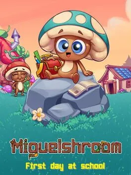  Miguelshroom: First Day at School  cover