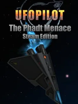  UfoPilot : The Phadt Menace - Steam Edition  cover