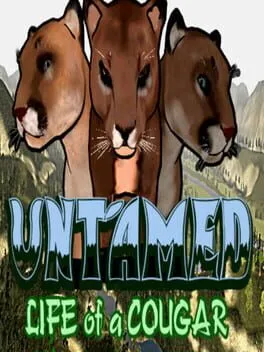  Untamed: Life Of A Cougar  cover