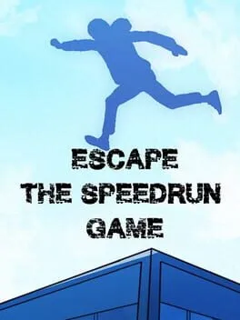  Escape: The Speedrun Game  cover
