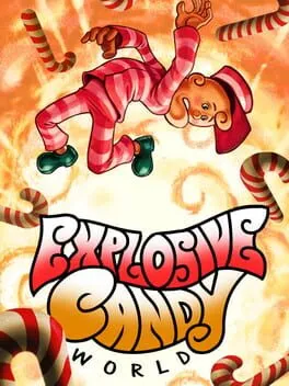  Explosive Candy World  cover